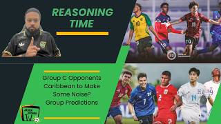 JGTV Reasoning Time Ep 50 - U20 Preview | Group C Opponents | Caribbean Chances | Group Predictions