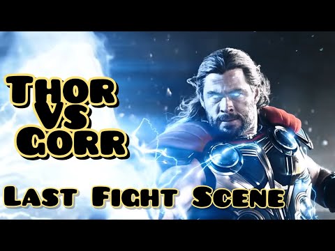 Thor & Mighty Thor Vs Gorr | Thor: Love and Thunder | Last Fight Scene |