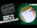 Monologue Writing Techniques and Exercises
