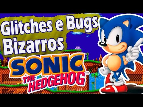 Glitches e Bugs Bizarros - Sonic the Hedgehog