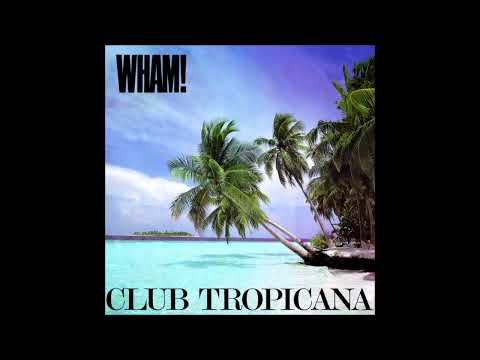 WHAM! 1983 club tropicana (instrumental)