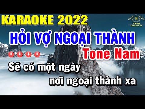 Hỏi Vợ Ngoại Thành Karaoke Tone Nam Nhạc Sống | Beat Mới Dễ Hát Âm Thanh Chuẩn | Trọng Hiếu