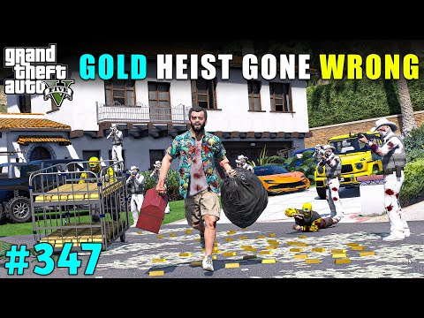 MICHAEL COMMITTED BIGGEST GOLD ROBBERY | GTA V GAMEPLAY #347 | GTA 5