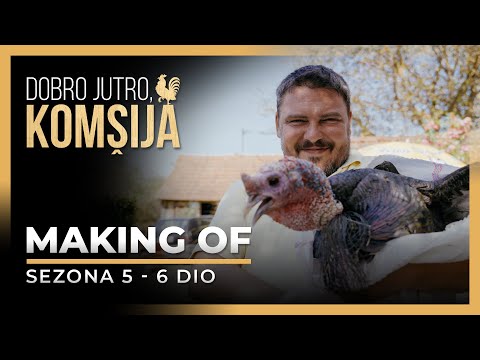 DOBRO JUTRO, KOMŠIJA - MAKING OF 6