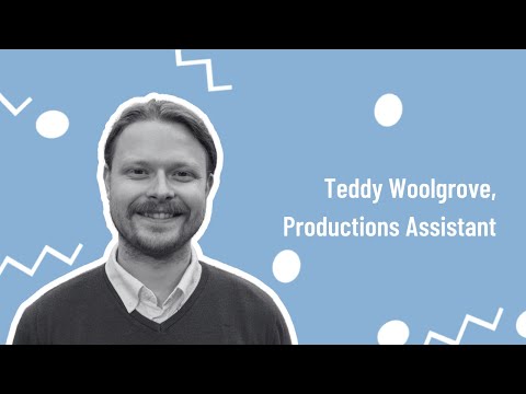 Teddy Woolgrove - Careers in the Arts