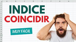 Así aprendí a usar INDICE y COINCIDIR en EXCEL para BUSCAR
