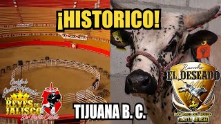 ¡PARA LA HISTORIA DEL JARIPEO! RANCHO EL DESEADO VS LOS REYES DE JALISCO EN TIJUANA B. C. 2025
