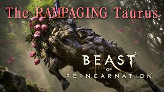 The RAMPAGING Taurus in Beast of Reincarnation (for Game Changers 2026)