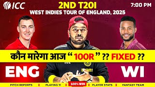 England vs West Indies 2nd T20 Today Match Prediction  ENG vs WI Dream11 Prediction  | eng vs wi t20
