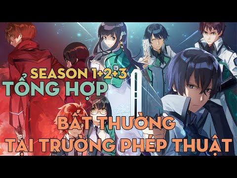 TỔNG HỢP "Bất thường tại trường phép thuật" | Season 1 + 2 + 3 | AL Anime