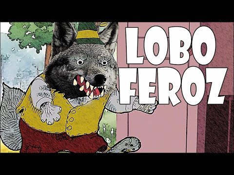 3 CUENTOS INFANTILES DEL LOBO FEROZ: Los tres cerditos, Caperucita Roja y Los Siete Cabritillos