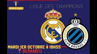 REAL MADRID VS CLUB DE BRUGES - LIGUE DES CHAMPIONS