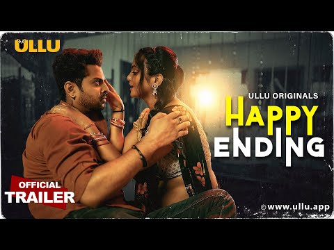 Happy Ending | Part - 01 | Official Trailer | Releasing On : 18th July | Ullu Originals