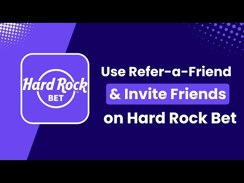 Using Hard Rock Bet's Refer-a-Friend Program | How to Invite Friends and Earn Rewards