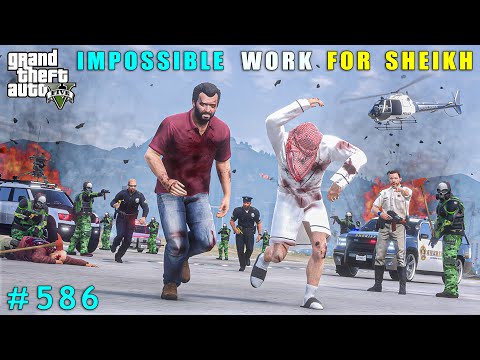 Michael’s Impossible Mission For The Sheikh | Gta V Gameplay