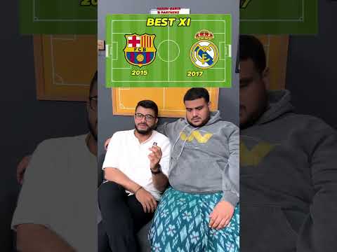 best eleven barca 2015 vs madrid 2017