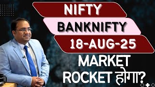 Nifty Prediction and Bank Nifty Analysis for Monday | 18 August 2025 | Bank Nifty Tomorrow