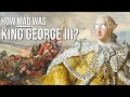 King George III: His Reign and Legacy