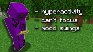 I added Bipolar and ADHD to Minecraft...