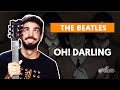 Videoaula OH! Darling (aula de violão completa)