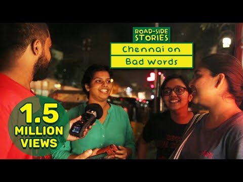 Chennai on Bad Words - Road Side Stories | Put Chutney