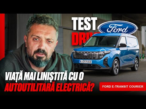 Ford E-Transit Courier, test liniștit la Barcelona | E mai ușoară viața cu o utilitară electrică?