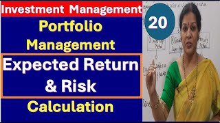 20. Expected Return & Expected Risk Calculation from Portfolio Management