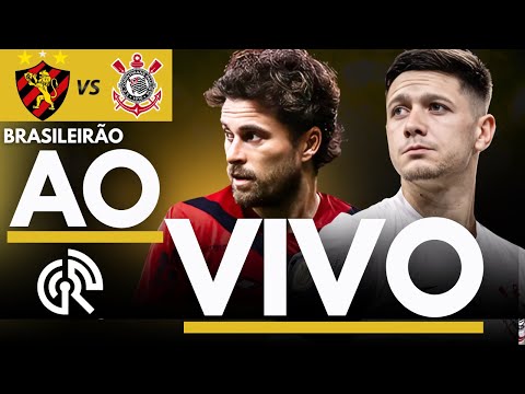 SPORT X CORINTHIANS | BRASILEIRÃO 2025 AO VIVO CAMPEONATO BRASILEIRO | DIREITO DA ILHA DO RETIRO