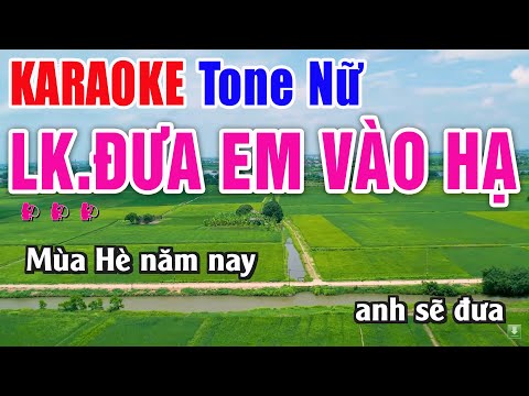 Liên Khúc Đưa Em Vào Hạ Karaoke Tone Nữ Beat Dễ hát – Nhạc Sống Thanh Ngân
