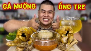 Gà Nướng Ống Tre Chấm Muối Ớt Đỏ Thịt Ngon Ngọt Mềm Ngon Tê Tái | Mập Food