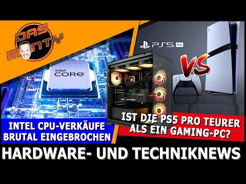 Playstation 5 Pro VS Gaming-PC - Wer ist teurer? | Intel CPU Verkäufe Absturz | AMD FSR4 mit KI/AI