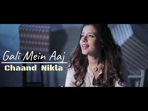 Gali Mein Aaj Chaand Nikla song |Female Version |Lyrics