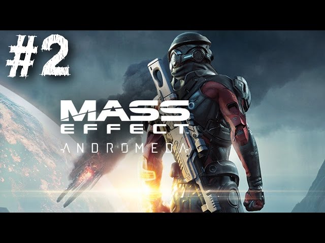 Mass Effect Andromeda Gameplay Walkthrough Part 2  No Commentary PC PS4 Xbox One 1080P 60 FPS