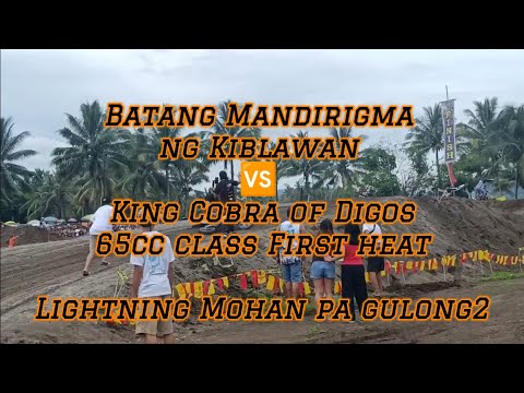 Batang Mandirigma ng Kiblawan đ King Cobra of Digos.65cc class First heat.Lightning Mohan pa gulong2