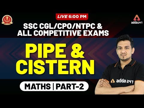 Maths | Pipe & Cistern (Part 2) | SSC CGL, CPO, NTPC &...