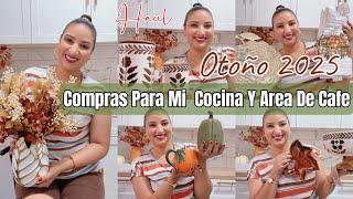 COMPRAS PARA COCINA Y AREA DE CAFE🍂OTOÑO 2025/HAUL/ NUEVA DECORACION