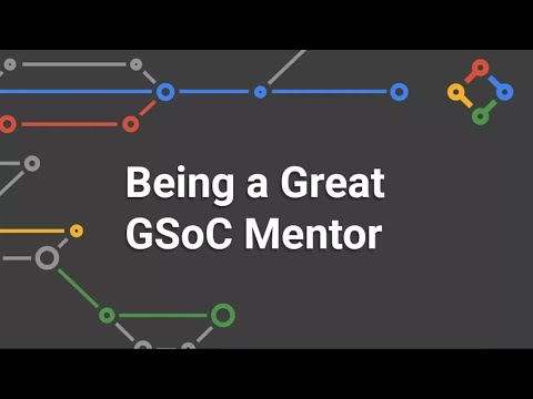 Being a Great Google Summer of Code Mentor