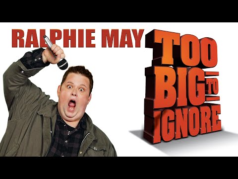 Ralphie May: Too Big To Ignore (FULL)