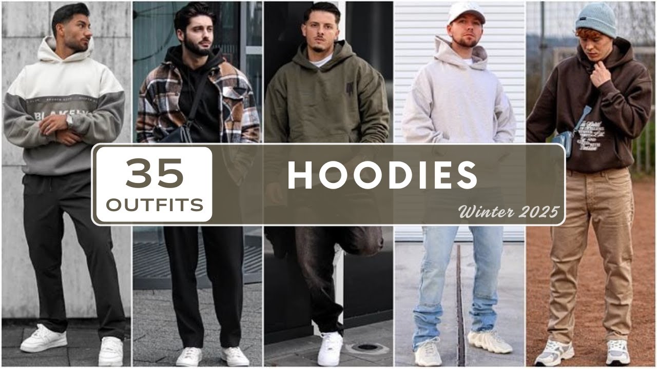 35 Ways to Style Hoodies in Winter 2025 | Men’s Fashion