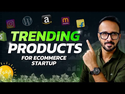 Best Trending Products for Ecommerce Business Startups 2025 ✅ Sell on Amazon, Flipkart & Meesho