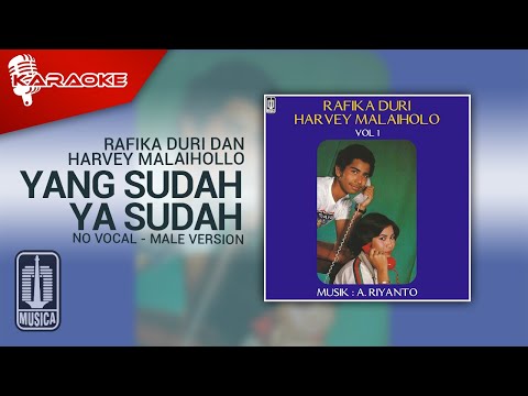 Rafika Duri dan Harvey Malaihollo – Yang Sudah Ya Sudah (Official Karaoke Video) No Vocal – Male