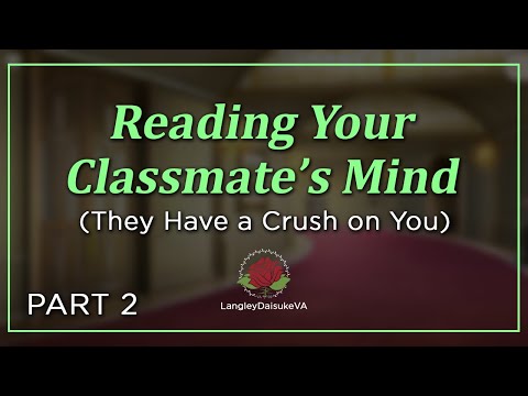 Reading the Mind of Your Classmate Who Has a Crush On You - Part 2 [M4A] [Hero School] [Telepathy]