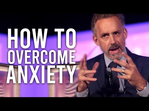 How to Overcome Anxiety - Jordan Peterson (Best Motivational Speech)