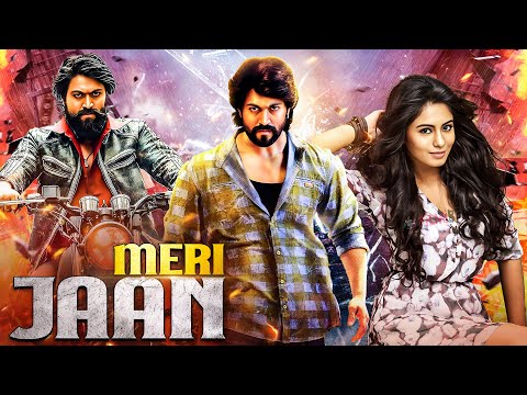 Rocking Star Yash's - Meri Jaan | New Released South Indian Hindi Dubbed Action Movie | Latest