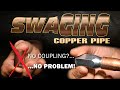 Swaging and Soldering Copper Pipes