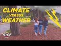 Differentiating Climate and Weather