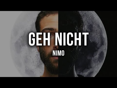 NIMO - GEH NICHT [Lyrics]