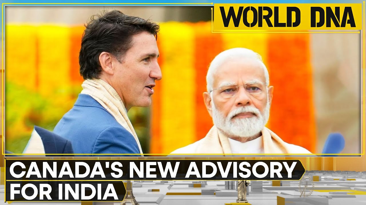 Canada updates travel advisory for India, ‘Stay vigilant & exercise caution’ 