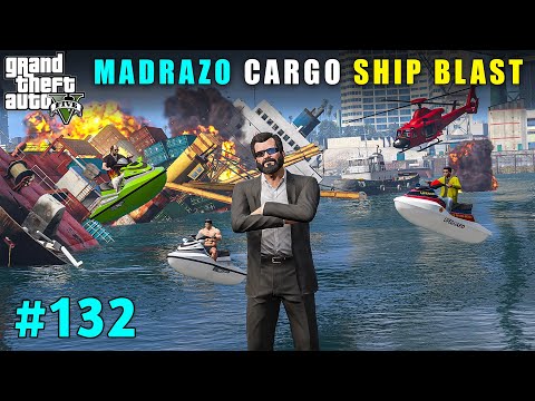 We Destroyed Madrazo's Weapon Cargo Ship | Gta V Gameplay