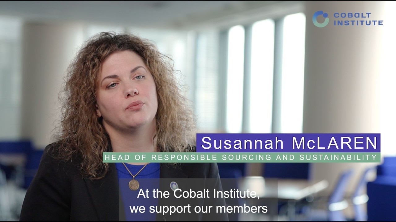 #CobaltInsights: Supporting Responsible Cobalt Sourcing | Susannah McLaren, Cobalt Institute